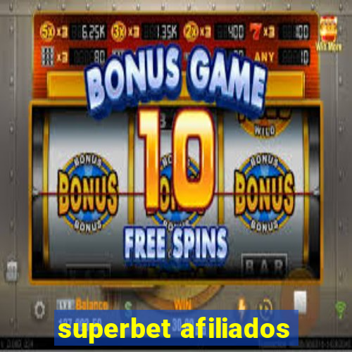 superbet afiliados